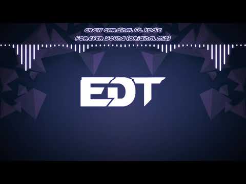 #41 CREW CARDINAL FT  KODIE   FOREVER YOUNG ORIGINAL MIX   EDT