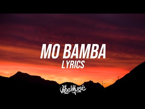 Sheck Wes - Mo Bamba (Lyrics / Lyric Video)