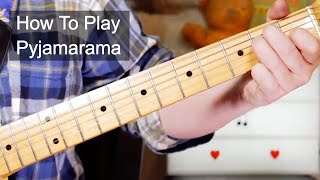 &#39;Pyjamarama&#39; Roxy Music Guitar Lesson