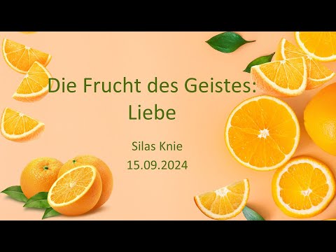 Die Frucht des Geistes - Liebe