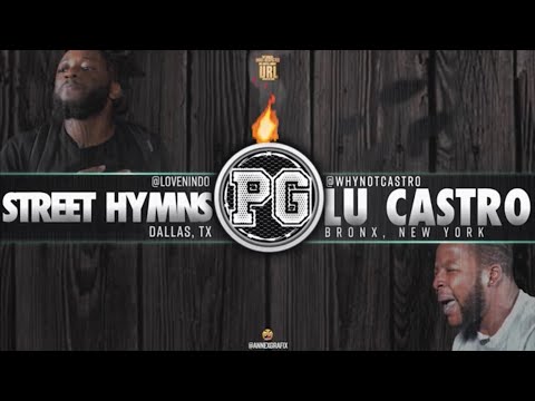 Street Hymns vs Lu Castro