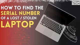 How To Get Serial Number For A Lost Windows Laptop | Find Serial Number For A Stolen Laptop