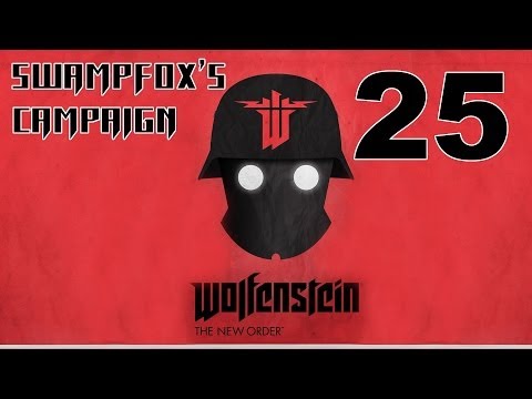 Wolfenstein: New Order Playthrough - Part 25 - Protect My Home And Save Anya!!
