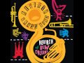 Rebirth Brass Band - You Know You Know