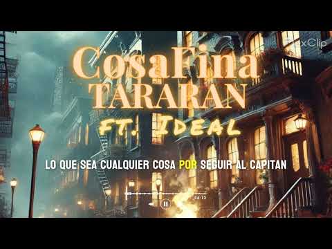 CosaFina - Tararan Ft Ideal [Caramelo EP 2025] Prod. Iman