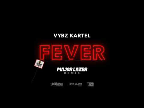 Vybz Kartel & Major Lazer - Fever Remix (September 2017)