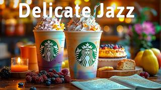 Happy Summer Jazz ~ Delicate Starbucks Jazz Cafe & Bossa Nova Instrumental Music For Stress Relief