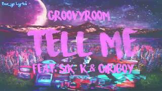 GroovyRoom - Tell Me Feat  Sik-K & Giriboy [Sub Español]