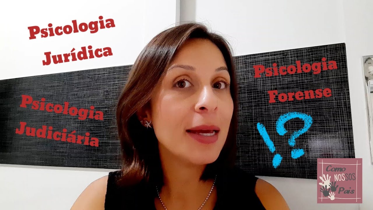 Psicologia Jurídica, Judiciária e Forense