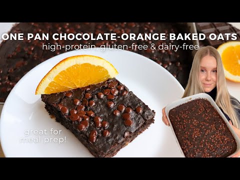 One Pan Chocolate-Orange Baked Oats | Healthy, High-protein & Gluten-free Breakfast Meal Prep Recipe