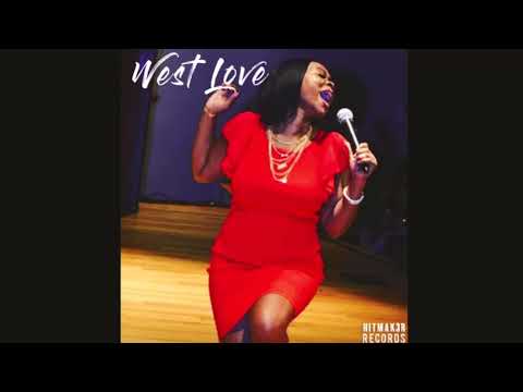 WEST LOVE  "YOU BETTA GO"