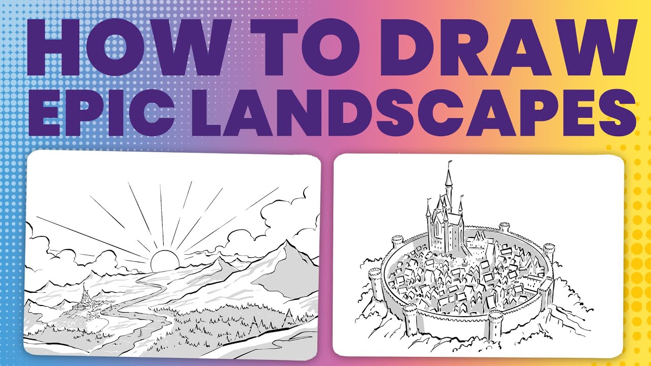 How to draw epic landscapes