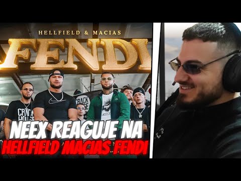 NEEX REAGUJE NA HELLFIELD, MACIAS - FENDI