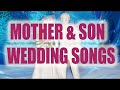 Best Mother Son Wedding Dance Songs Top 10 List