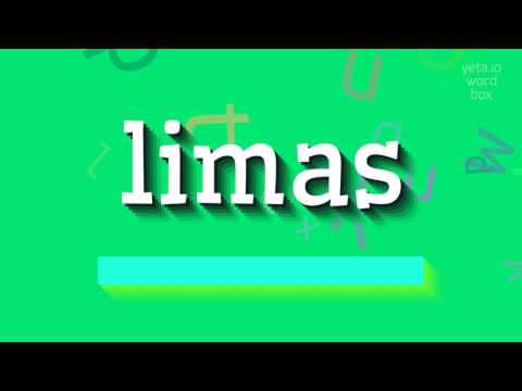 LIMAS - HOW TO SAY LIMAS? #limas