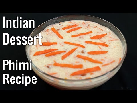 Phirni Recipe - How to Make Phirni - Perfect Phirni Recipe