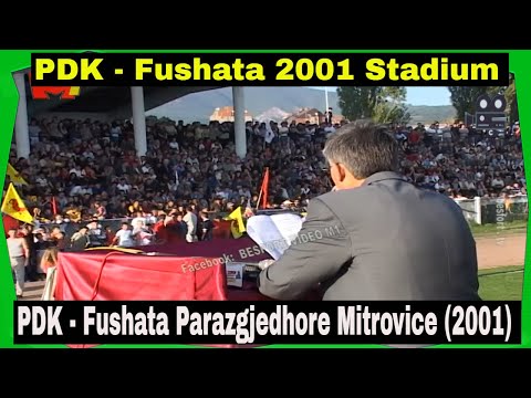 PDK fushata parazgjedhore ne stadion dhe Zgjedhjet 2001 Mitrovice