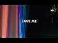 Save Me