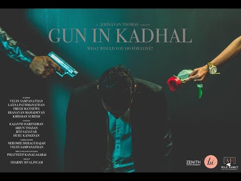 Gun In Kadhal: What would you do for love? | Concept Video | Zenith Entertainment
