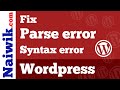 How To Fix Wordpress Parse Error Syntax Error Unexpected In Wp Includes Functions Php