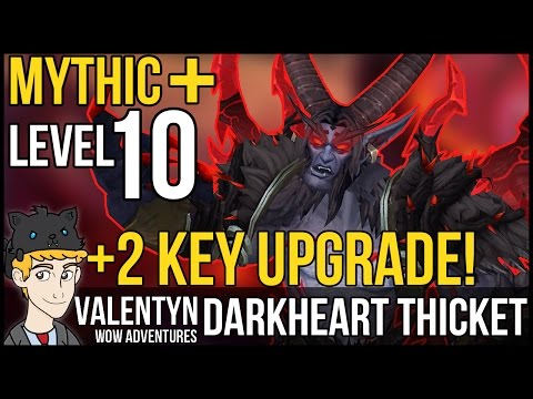 Warcraft Mythic Plus 10 - Darkheart Thicket +2 KEY UPGRADE