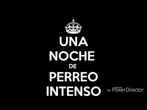 Perreo Intenso - Los Menores E.S.M La Esencia ft El de la Nota