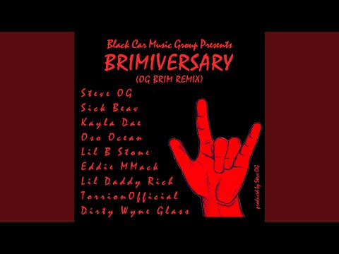 Brimiversary (feat. Eddie Mmack, Oso Ocean, Kayla Dae, Lil Brim Stone, TorrionOfficial, Dirty...
