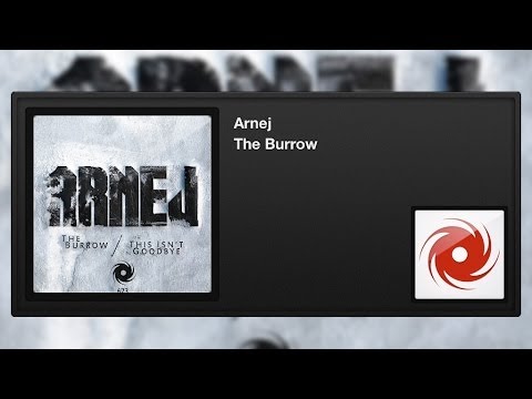 Arnej - The Burrow