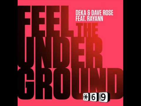 Dave Rose feat. Deka & Rayann - Feel The Underground (Jason Chance ShortCut)