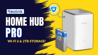 Reolink Home Hub Pro - Wi Fi 6 & 2TB Storage!