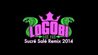 Logobi GT - Sucré Salé [Remix 2014 by Junior Caldera]