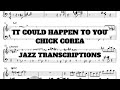 It Could Happen To You (Trilogy) | Chick Corea | Jazz Transcriptions