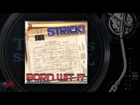 Strick! - Born Wit It