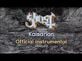 Ghost - Kaisarion (Official Instrumental)