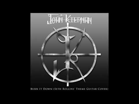 Seth Rollins - Burn It Down (Guitar Metal Cover) - John Kiernan Video