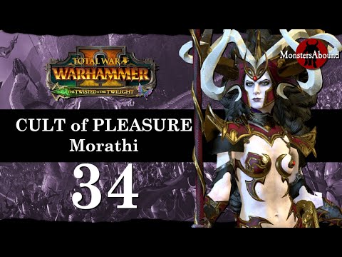 Total War: Warhammer 2 Mortal Empires - Cult of Pleasure #34