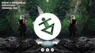 Kodie & Mike Emilio - Rockstars (Original Mix)
