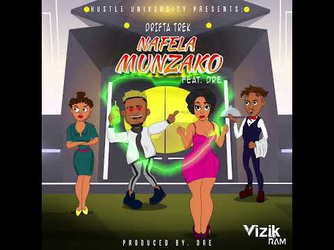 Drifta Trek ft Dre - Nafela Munzako (Official Audio)