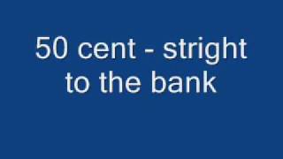 50 cent - straight to the bank (instrumental)