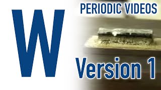 Tungsten - Periodic Table of Videos