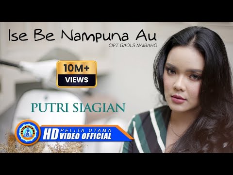 Putri Siagian - ISE BE NAMPUNA AU (Official Music Video)