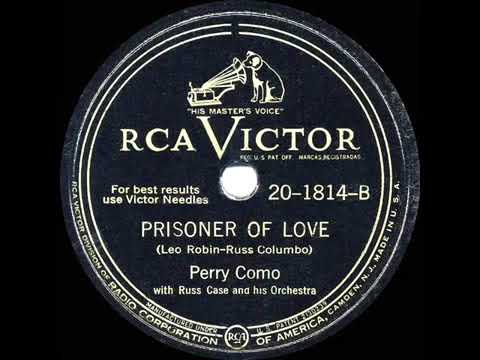Perry Como -  Prisoner Of Love  (1946)