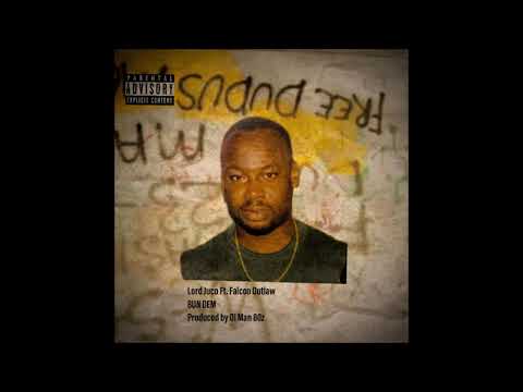 Lord Juco - Bun Dem Feat. Falcon Outlaw