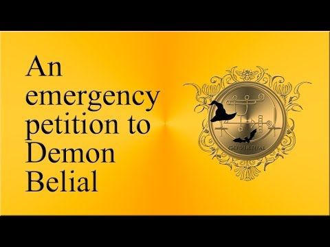 An emergency petition to demon Belial. Money magick for emergencies. See more Belial videos below! Video