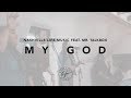 My God [feat. Mr. Talkbox] (Taylor House Sessions) | Nashville Life Music
