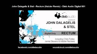 John Dalagelis & Stel - Rectum (Hatzler Remix) - Dieb Audio Digital 001