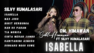 Download lagu SILVY KUMALASARI - ISABELLA x MAS JOKO x BUKIT BERBUNGA x NAN KO PAHAM x TIA MONICA VIRAL TRANDING mp3