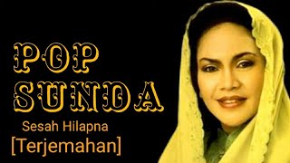 Download lagu Hetty Koes Endang - Sesah Hilapna [Terjemahan] mp3