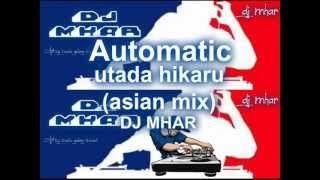 AUTOMATIC Utada Hikaru asian mix DJMHAR