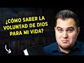 ¿Cómo saber la perfecta voluntad de Dios? ¿Cómo oír la voz de Dios?